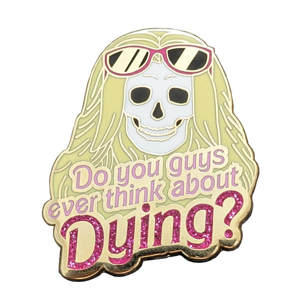 Existential Crisis Barbie Hard Enamel Pin