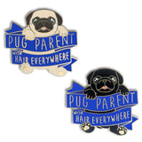 Pug Parent Hard Enamel Pin
