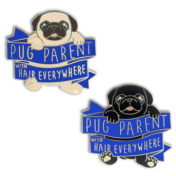 Pug Parent Hard Enamel Pin