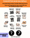 Pugscription Shaker Charm Keychain & Blind Bags