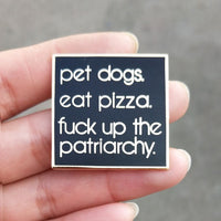 Fuck Up The Patriarchy Hard Enamel Pin