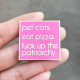 Fuck Up The Patriarchy Hard Enamel Pin
