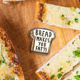 Scott Pilgrim "Bread Makes You Fat" Hard Enamel Pin
