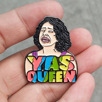 Yas Queen! Broad City Enamel Pin